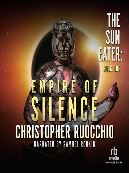 Title details for Empire of Silence by Christopher Ruocchio - Wait list